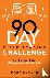 Demuth, Mary - 90–Day Bible Reading Challenge – Read the Whole Bible, Change Your Whole Life