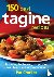 150 Best Tagine Recipes - I...