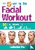 Pez, Catherine - 5 Minute Facial Workout - 30 Exercises for a Naturally Beautiful Face