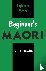 Beginner's Maori - Spoken i...