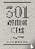 Editors of Chartwell Books - 301 Writing Ideas - Second Edition - Creative Prompts to Inspire
