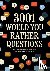 Editors of Chartwell Books - 3,001 Would You Rather Questions - Ponder, Debate, Inspire, and Inquire with these Provocative Prompts
