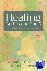 Hale, W. Daniel, Koenig, Harold G. - Healing Bodies and Souls - A Practical Guide for Congregations