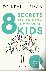 Leman, Kevin - 8 Secrets to Raising Successful Kids - Nurturing Character, Respect, and a Winning Attitude