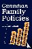 Canadian Family Policies - ...