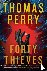Perry, Thomas - 40 THIEVES