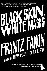 Fanon, F: Black Skin, White...