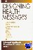Designing Health Messages -...