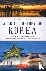 Seth, Michael J. - A Brief History of Korea - Isolation, War, Despotism and Revival: The Fascinating Story of a Resilient But Divided People