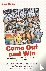 Come Out and Win - Organizi...