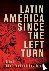 Latin America Since the Lef...