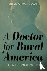 A Doctor for Rural America ...
