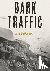 Dark Traffic - Poems