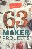  - 63 Ready-to-Use Maker Projects