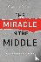 The Miracle in the Middle -...