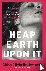 Heap Earth Upon It
