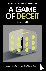 A Game of Deceit - A Richar...