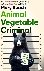 Animal Vegetable Criminal -...