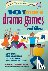 101 More Drama Games for Ch...