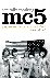 Mc5: Sonically Speaking - A...