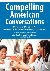 Compelling American Convers...