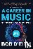 A Career in Music: 10 Steps...