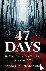 Oppenlander, Annette - 47 Days - The True Story of Two Teen Boys Defying Hitler's Reich