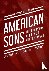 American Sons - The Untold ...