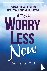 Langer, Gigi - 50 Ways to Worry Less Now - Reject Negative Thinking to Find Peace, Clarity, and Connection