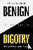 Benign Bigotry - The Psycho...