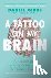 A Tattoo on my Brain - A Ne...