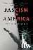 Fascism in America - Past a...
