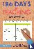 Shea, James, Amin, Mohammed A. - 186 Days in Teaching - A Month-by-Month Guide to Being a Secondary Teacher
