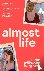 Almost Life