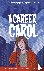 A Career Carol - A Tale of ...