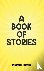 A Book of Stories