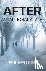 After - A Cautionary Tale