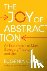 The Joy of Abstraction - An...
