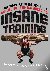 Insane Training - Garage Tr...