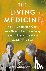 The Living Medicine: How a ...