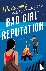 Bad Girl Reputation - An Av...