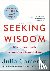 Seeking Wisdom - A Spiritua...