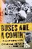 Buses Are a Comin' - Memoir...