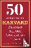 Staff of the Harvard Crimson - 50 Successful Harvard Business School Application Essays: With Analysis by the Staff of the Harvard Crimson