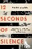 12 Seconds Of Silence - How...
