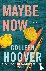 Hoover, Colleen - Maybe Now
