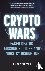 Crypto Wars - Faked Deaths,...