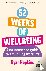 Hopkins, Ryan - 52 Weeks of Wellbeing - A No-Nonsense Guide to a Fulfilling Work Life