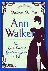 Ann Walker - The Life and D...