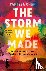 The Storm We Made - The spe...